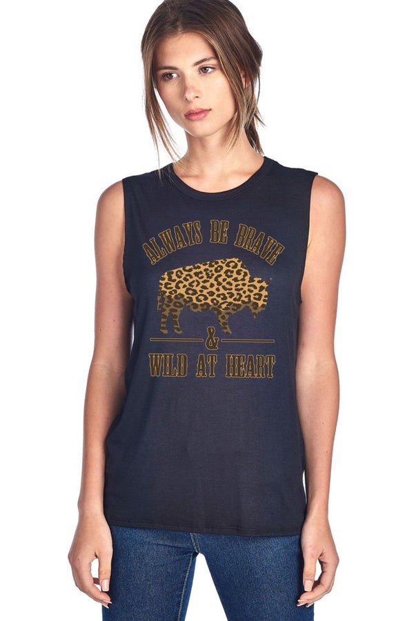 Leopard Pattern Always Be Brave Wilde At Heart W