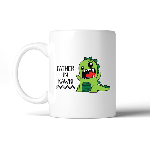 Father-In-Rawr 11oz Ceramic Coffee Mug Funny Gift